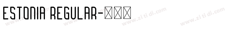 Estonia Regular字体转换